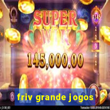 friv grande jogos